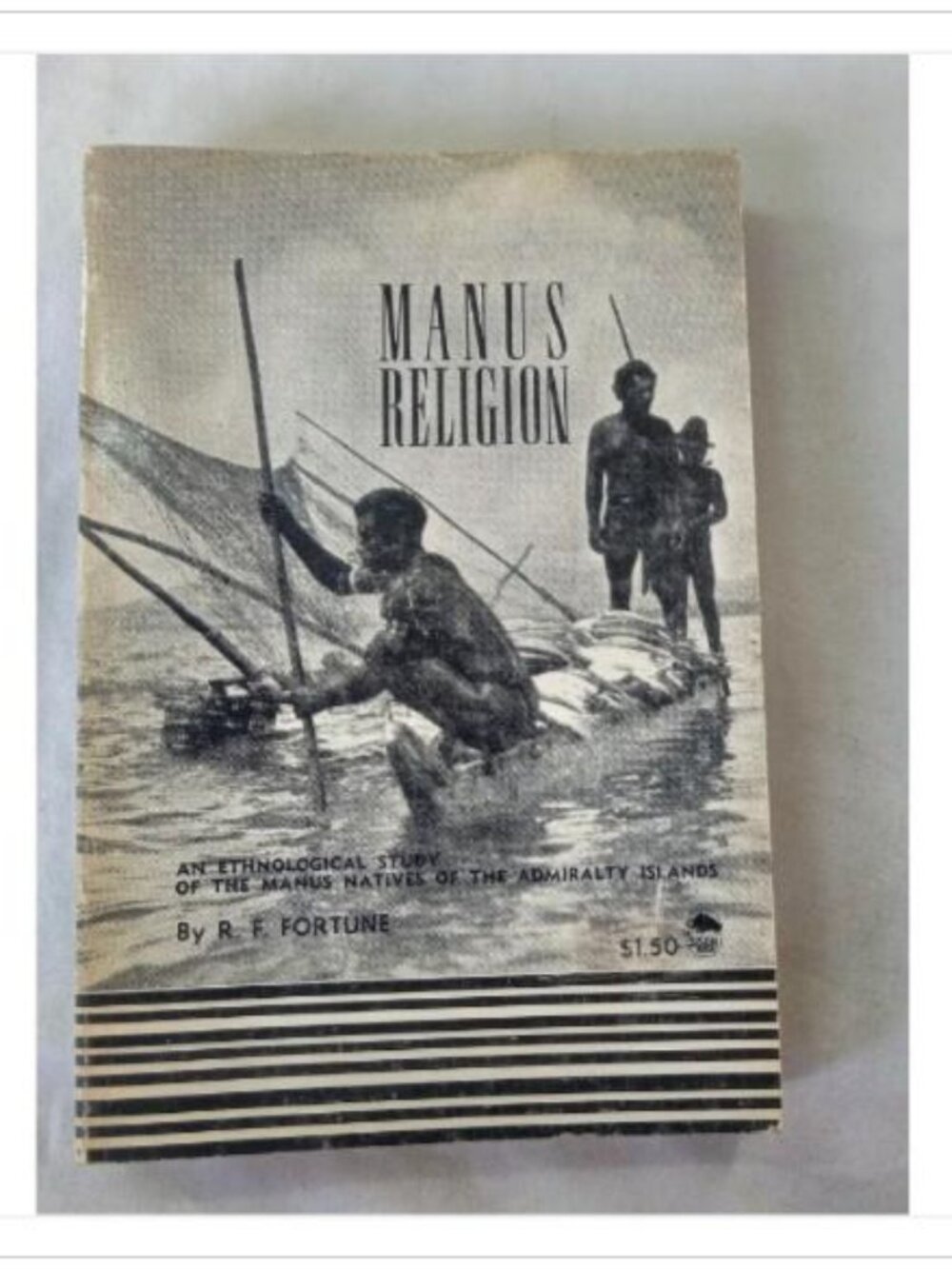 Manus Religion: An Ethnological Study of the Manus Natives of the Admiralty Isl